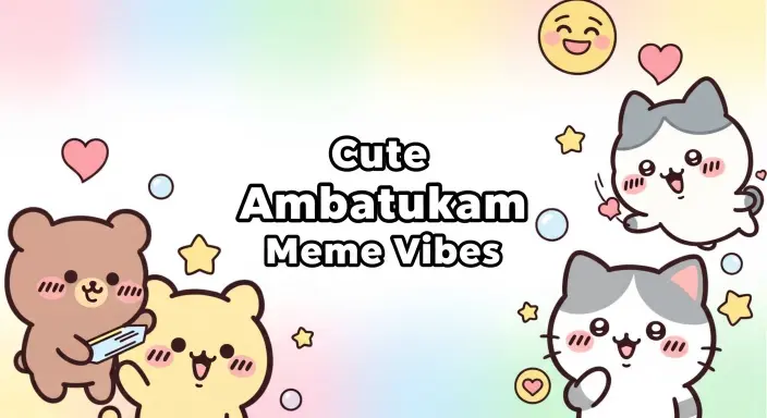 Cute Ambatukam Meme Vibes