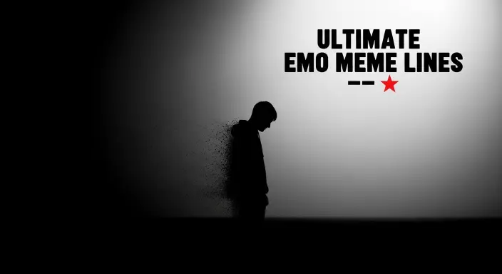 Ultimate Emo Meme Lines