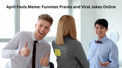 April Fools Meme Funniest Pranks and Viral Jokes Online