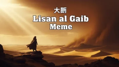 Lisan al Gaib Meme