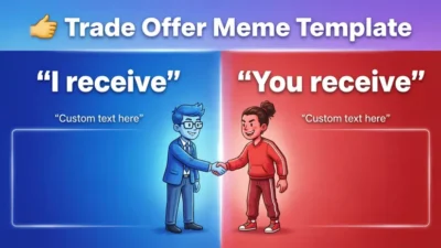 Trade Offer Meme Template