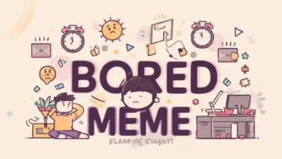 Bored Meme