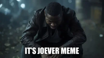 It’s Joever Meme