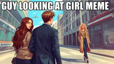 Guy Looking at Girl Meme