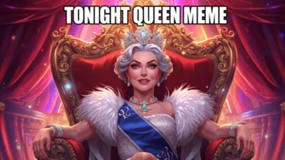 Tonight Queen Meme