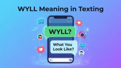 WYLL Meaning in Texting